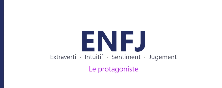 Les particularités du type de personnalité ENFJ